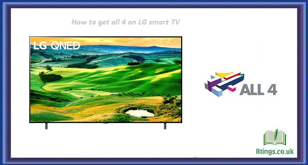 How to get all 4 on LG smart TV